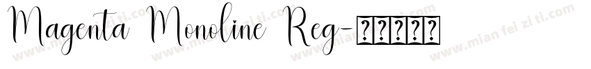 Magenta Monoline Reg字体转换